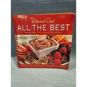 Pampered Chef All the Best From Our Kitchens to Yours Spiral Bound Book Cookbook